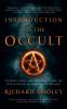 Introduction To The Occult: Your guide to subjects ranging from Atlantis magic and UFO's to witchcraft psychedelics and thought power