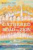 Gathered on the Road to Zion: Toward a Free Church Ecclesio-Anthropology