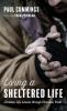 Living a Sheltered Life: Christian Life Lessons Through Homeless Youth