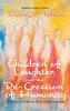 Children of Laughter and the Re-Creation of Humanity: The Theological Vision and Logic of Paul's Letter to the Galatians