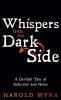 Whispers from the Dark Side: A Devilish Tale of Seduction and Grace