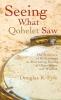 Seeing What Qohelet Saw: The Structure of Ecclesiastes as Alternating Panels of Observation and Wisdom