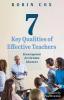 7 Key Qualities of Effective Teachers: Encouragement for Christian Educators