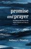 Promise and Prayer: The Biblical Writings in the Light of Speech-ACT Theory