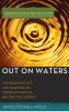 Out on Waters: The Religious Life and Learning of Young Catholics Beyond the Church (Horizons in Religious Education)