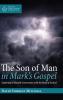 The Son of Man in Mark's Gospel: Exploring Its Possible Connections with the Book of Ezekiel (Australian College of Theology Monograph)