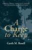 A Charge to Keep: Gordon-Conwell Theological Seminary and the Renewal of Evangelicalism