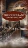 The Celebrant: A Novel by Charles Turner