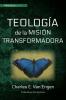 Teologia de la Mision Transformadora (Prodola)