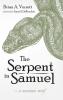 The Serpent in Samuel: A Messianic Motif