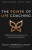 The Power of Life Coaching Abridged Edition: A Model for Ethical Business and Leadership Development