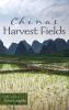 China's Harvest Fields