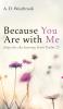 Because You Are with Me: Hope for the Journey from Psalm 23