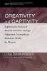 Creativity and Captivity: Exploring the Process of Musical Creativity Amongst Indigenous Cosmopolitan Musicians (Icms) for Mission: 51 (American Society of Missiology Monograph)