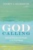 God Calling: Spiritual Direction for People in the Real World