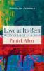 Love at Its Best When Church is a Mess: Meditations from 1 Corinthians 13