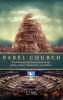 Babel Church: The Subversion of Christianity in an Age of Mass Media Globalization and #Metoo