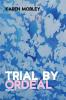 Trial By Ordeal: Poetry