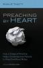 Preaching by Heart: How a Classical Practice Helps Contemporary Pastors to Preach Without Notes