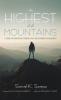 The Highest of All Mountains: A Guide for Christians Seeking Peace and Becoming Peacemakers