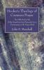 Hooker's Theology of Common Prayer: The Fifth Book of the Polity Paraphrased and Expanded Into a Commentary on the Prayer Book