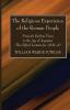 The Religious Experience of the Roman People: From the Earliest Times to the Age of Augustus. the Gifford Lectures for 1909-10