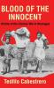 Blood of the Innocent: Victims of the Contras' War in Nicaragua