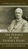 The Parable of the Father's Heart (G. Campbell Morgan Reprint)