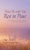 Peace Be with You Rest in Peace: Using Scripture to Address Spiritual Distress Near the End of Life