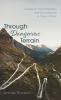 Through Dangerous Terrain: A Guide for Trauma-Sensitive Pastoral Leadership in Times of Threat