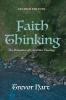 Faith Thinking Second Edition: The Dynamics of Christian Theology