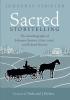 Sacred Storytelling: The Autobiography of Johannes Strieter (1829-1920) and Related Sources