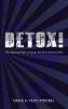 Detox!: The Spiritual Path of Jesus for 21st Century Men