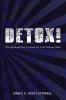 Detox!: The Spiritual Path of Jesus for 21st Century Men