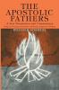 The Apostolic Fathers A New Translation and Commentary Volume V: Polycarp Martyrdom of Polycarp Fragments of Papias