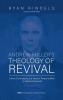 Andrew Fuller's Theology of Revival: Divine Sovereignty and Human Responsibility in Spiritual Renewal: 18 (Monographs in Baptist History)