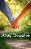 Holy Together: Reflections on Married Spirituality