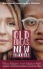 Old Ideas New Practices: When Religion Is for Relationships