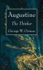 Augustine: The Thinker