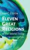 Eleven Great Religions of the World Today: A Quick Description