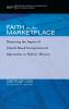 Faith in the Marketplace: Measuring the Impact of Church Based Entrepreneurial Approaches to Holistic Mission: 53 (American Society of Missiology Monograph)