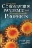 The Great Coronavirus Pandemic and Messages from the Prophets