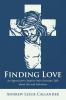 Finding Love: An Appreciative Inquiry Into Christian Talk about Sin and Salvation