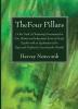 The Four Pillars: Or the Truth of Christianity Demonstrated in Four Distinct and Independent Series of Proofs: Together with an Explanation of the Types and Prophecies Concerning the Messiah