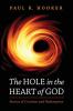 The Hole in the Heart of God: Stories of Creation and Redemption