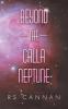 Beyond the Calla Neptune