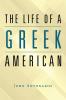 The Life of a Greek American