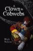 A Clown in Cobwebs