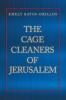 The Cage Cleaners of Jerusalem