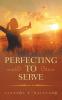 Perfecting to Serve